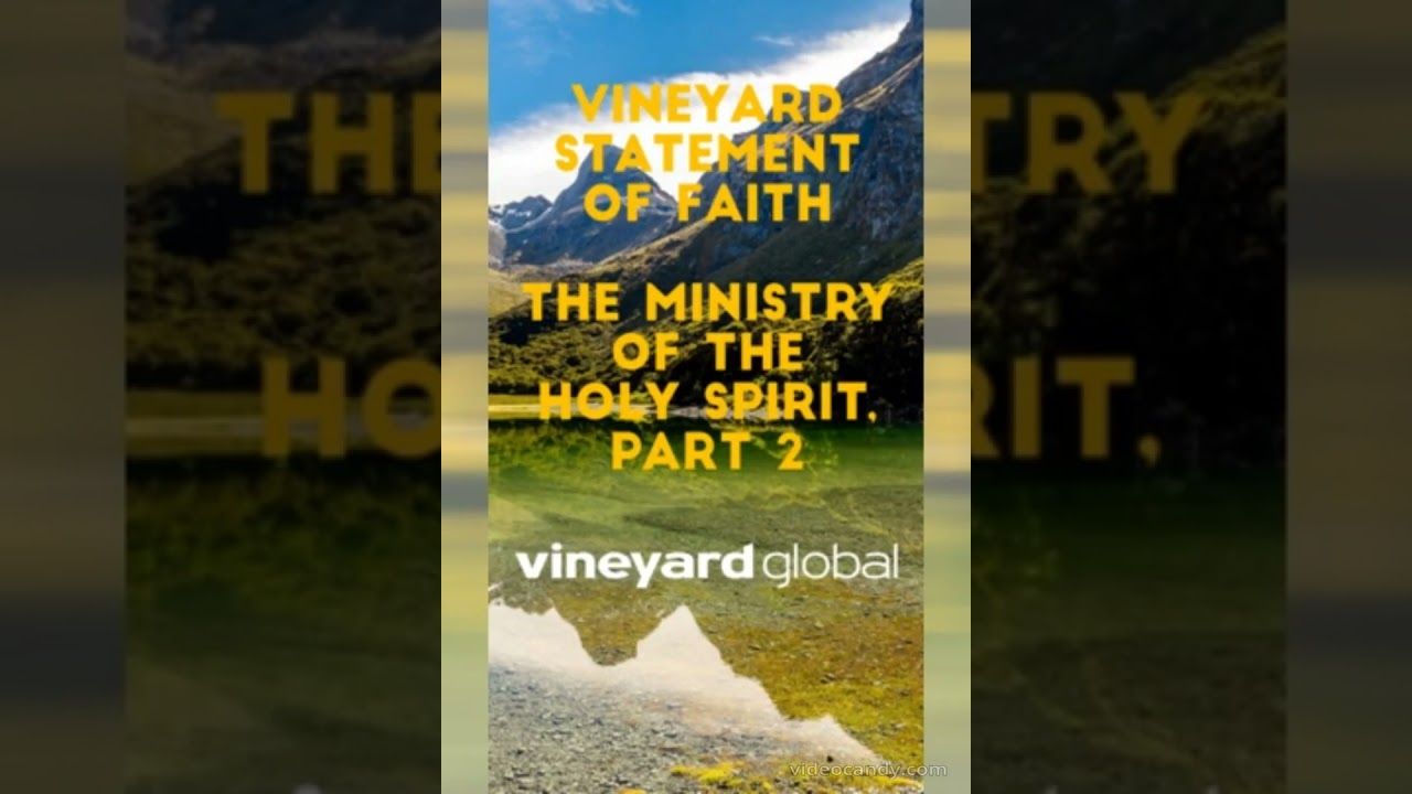 The Ministry of the Holy Spirit-2 (Vineyard Statement of Faith) (Vineyard Values #shorts)