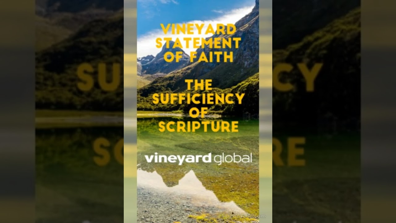 The Sufficiency of Scripture (Vineyard Statement of Faith) (Vineyard Values #shorts)
