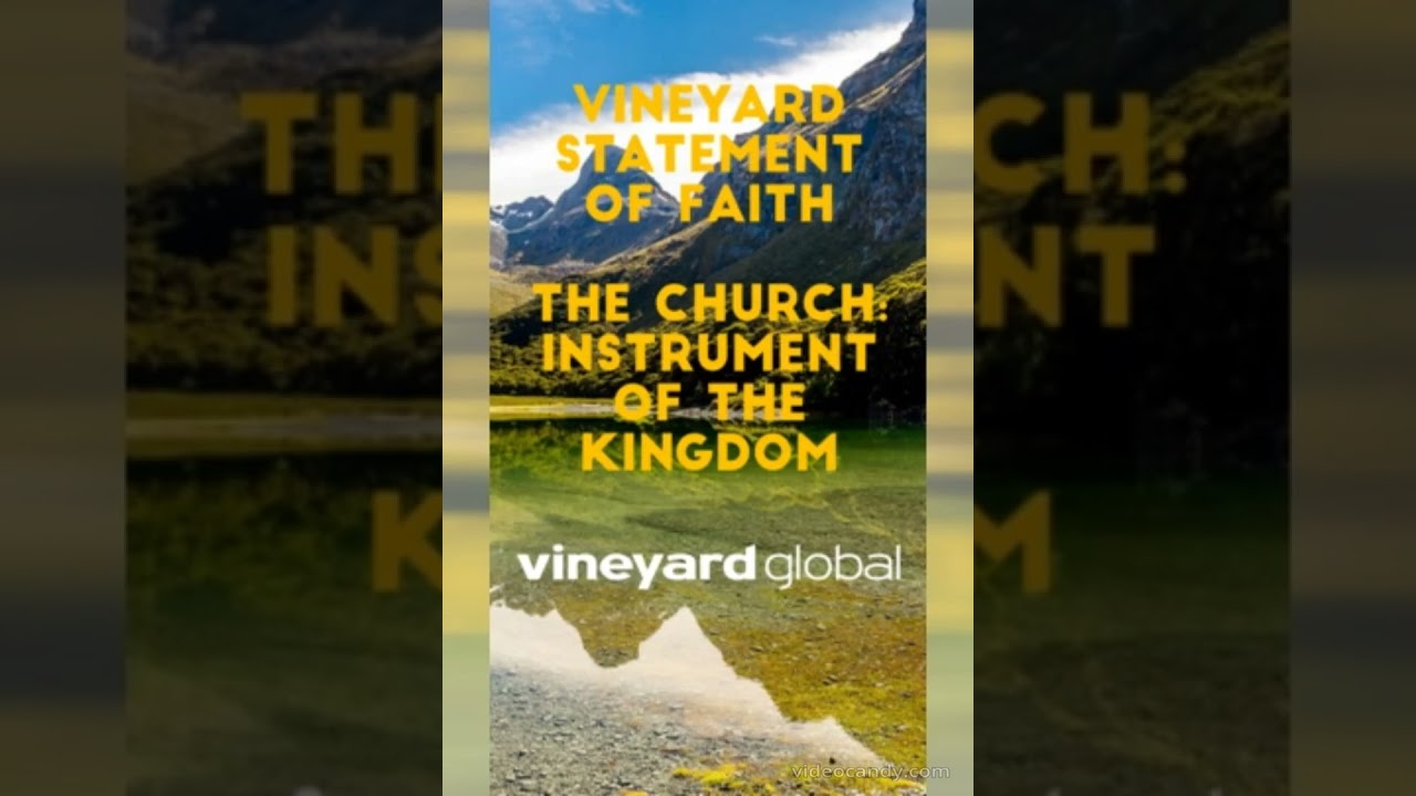 The Church: Instrument of the Kingdom (Vineyard Statement of Faith) (Vineyard Values #shorts)