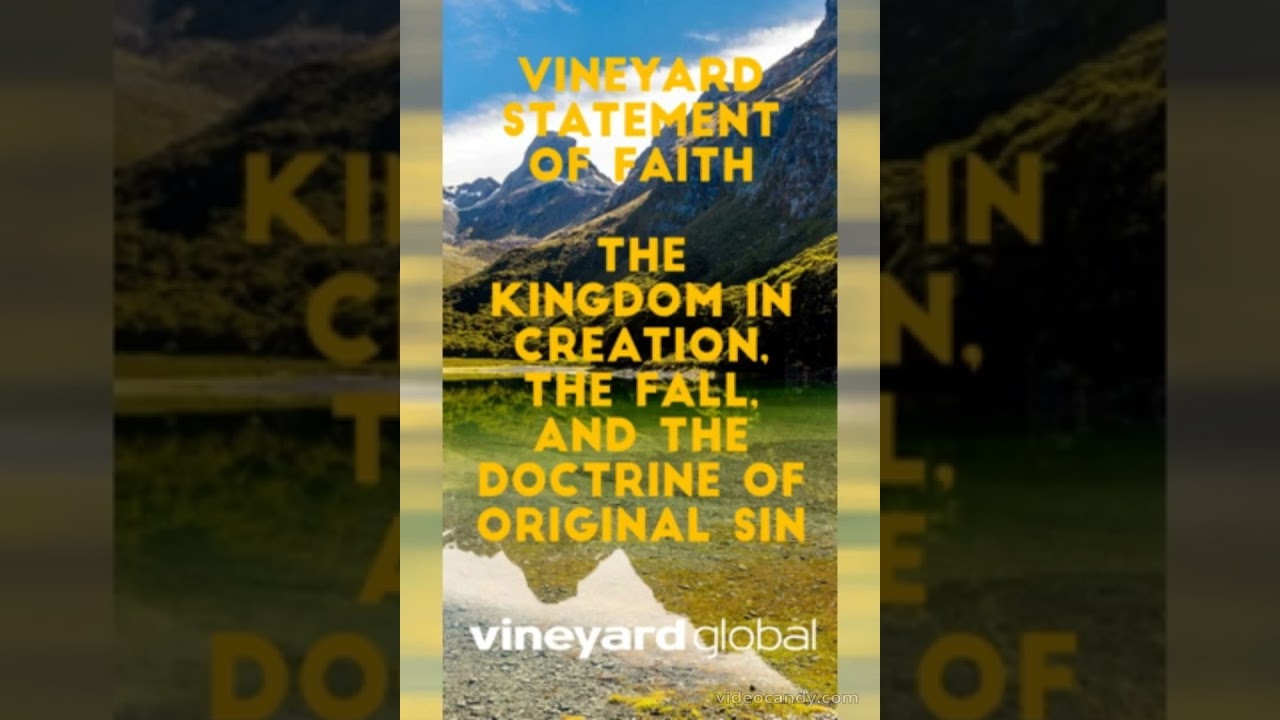 Kingdom in Creation, Fall, Doctrine of Original Sin (Statement of Faith) (Vineyard Values #shorts)