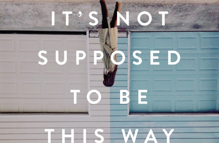 It’s Not Supposed to Be This Way (Lysa TerKuerst)