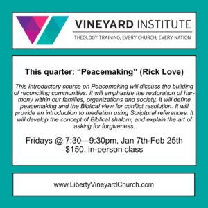 Vineyard Institute - "Peacemaking"