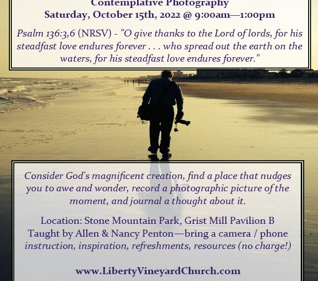 Contemplative Photography (Saturday, October 15th, 2022 @ 9:00am-1:00pm)