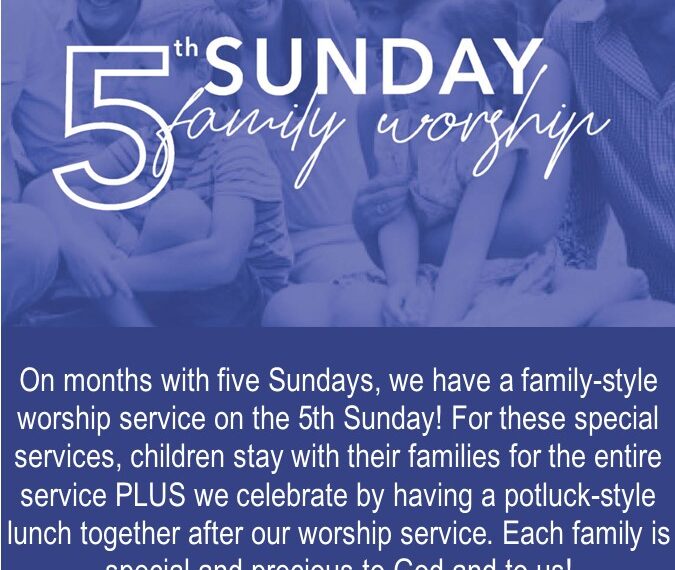 Family 5th Sunday (Sunday, Oct 29th during worship service)