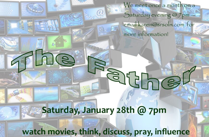 Movie Nights for Thinkers and Seekers – “The Father” (Saturday, Jan 28th @ 7:00pm)