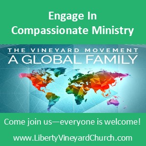 Engage in Compassionate Ministry (Vineyard Value #4)