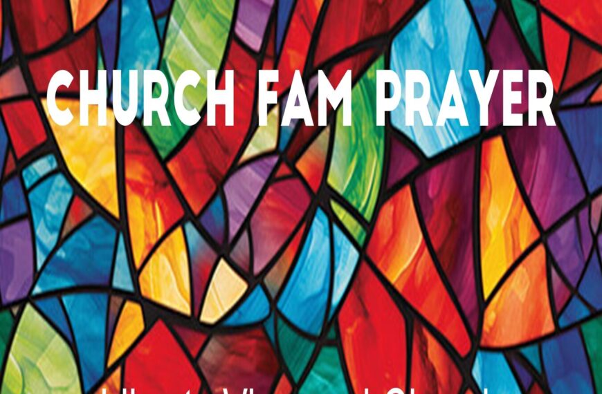 Church Fam Prayer (April 2025)